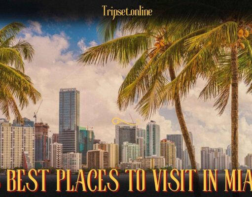 15-Best-Places-to-Visit-in-Miami-That-Will-Thrill-Every-Travel-Lover