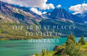 top-10-best-places-to-visit-in-montana-for-stunning-views-and-fun